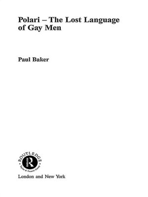 cover image of Polari--The Lost Language of Gay Men